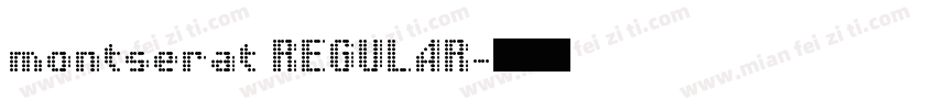 montserat REGULAR字体转换